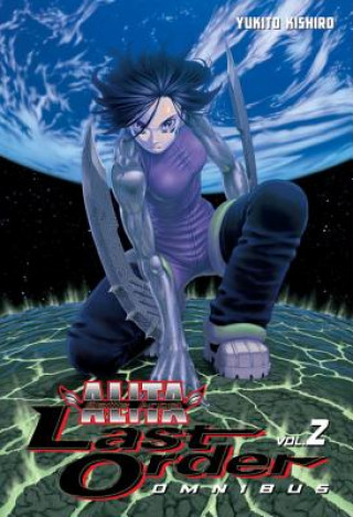 Carte Battle Angel Alita: Last Order Omnibus 2 Yukito Kishiro