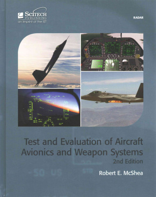 Kniha Test and Evaluation of Aircraft Avionics and Weapon Systems McShea