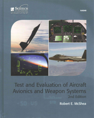 Könyv Test and Evaluation of Aircraft Avionics and Weapon Systems McShea