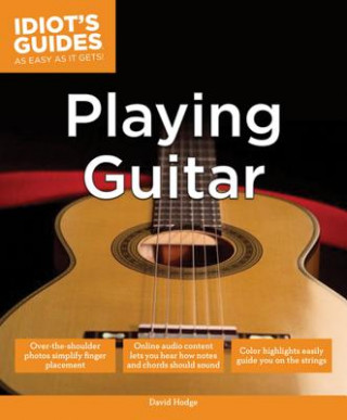 Książka Idiot's Guides: Playing Guitar David Hodge