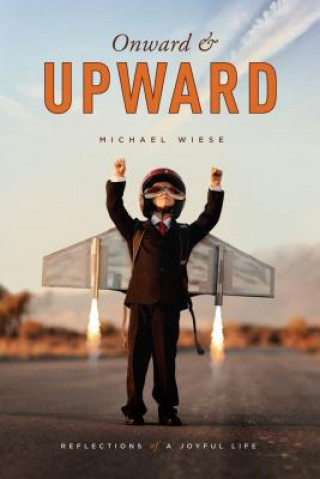 Book Onward & Upward Michael Wiese