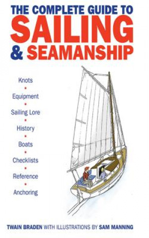 Kniha Complete Guide to Sailing Twain Braden