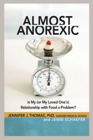 Könyv Almost Anorexic Jennifer J Thomas