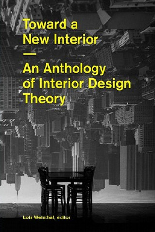 Libro Toward a New Interior Lois Weinthal