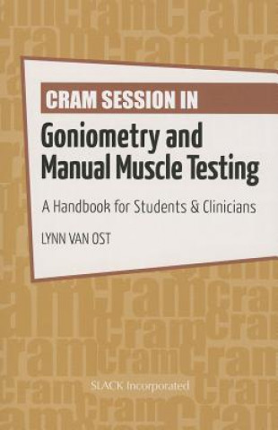 Kniha Cram Session in Goniometry and Manual Muscle Testing Lynn Van Ost