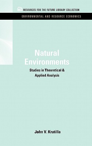 Kniha Natural Environments John V Krutilla