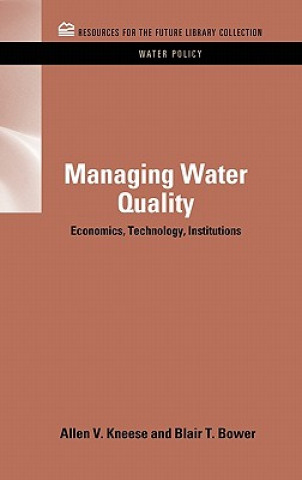 Carte Managing Water Quality Allen V Kneese