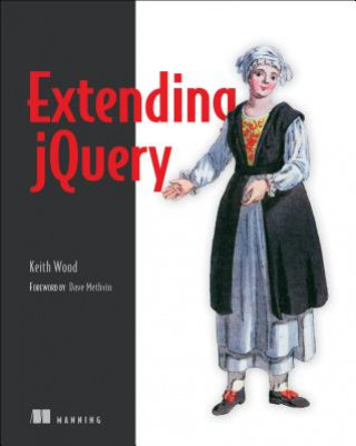 Kniha Extending jQuery Keith Wood
