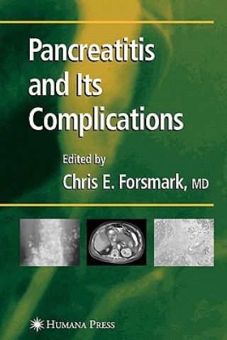 Könyv Pancreatitis and Its Complications Chris E Forsmark
