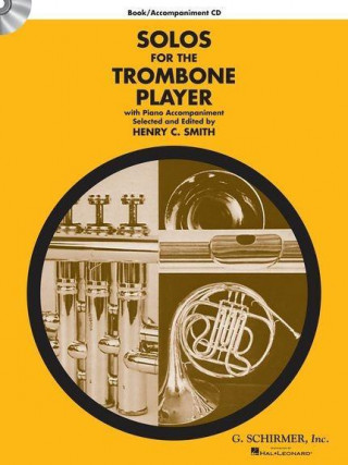 Könyv Solos for the Trombone Player Hal Leonard Publishing Corporation