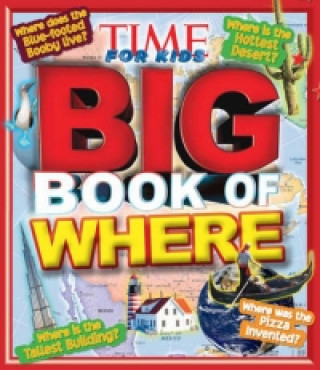 Carte Time for Kids Big Book of Where 
