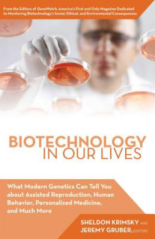 Carte Biotechnology in Our Lives Jeremey Gruber
