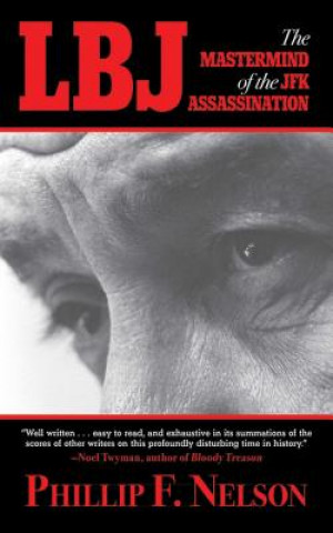 Книга LBJ Phillip F Nelson