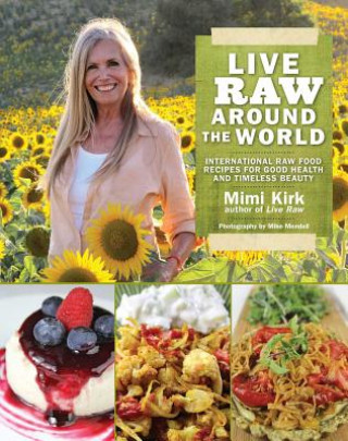 Kniha Live Raw Around the World Mimi Kirk