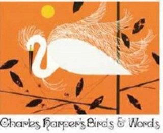 Könyv Charles Harper's Birds and Words Charlie Harper