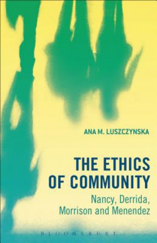 Carte Ethics of Community Ana M Luszczynska