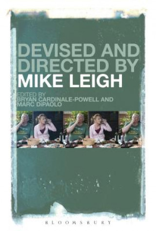 Buch Devised and Directed by Mike Leigh Marc DiPaolo