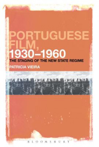 Carte Portuguese Film, 1930-1960 Patricia Vieira