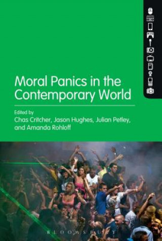 Kniha Moral Panics in the Contemporary World Julian Petley