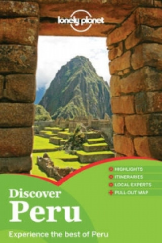 Książka Lonely Planet Discover Peru Carolina Miranda