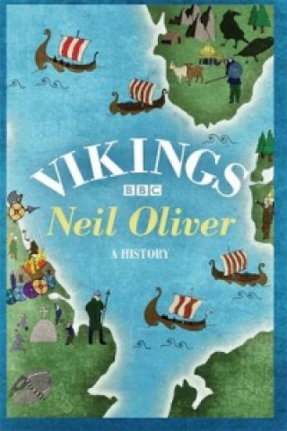 Kniha Vikings Neil Oliver