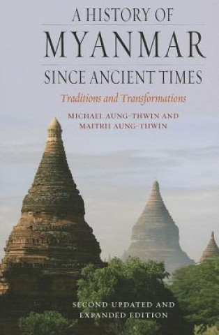 Carte History of Myanmar Since Ancient Times Michael Augn Thwin