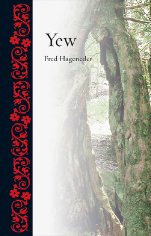 Kniha Yew Fred Hageneder