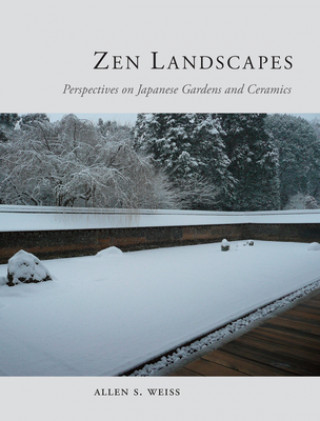Kniha Zen Landscapes Allen S Weiss