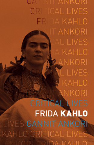 Книга Frida Kahlo Gannit Ankori