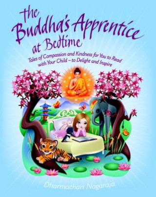 Книга Buddha's Apprentice at Bedtime Dharmachari Nagaraja