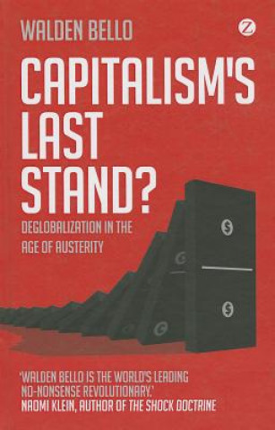 Könyv Capitalism's Last Stand? Walden Bello