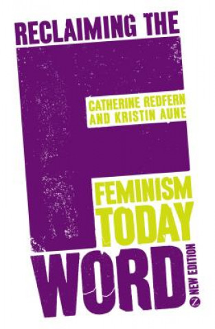 Carte Reclaiming the F Word Catherine Redfern