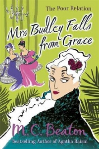 Kniha Mrs Budley Falls from Grace M C Beaton