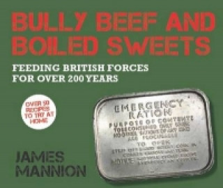 Carte Bully Beef and Boiled Sweets James Mannion