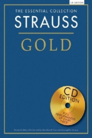 Materiale tipărite The Essential Collection: Strauss Gold (CD Edition) 