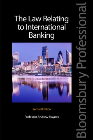 Kniha Law Relating to International Banking Andrew Haynes