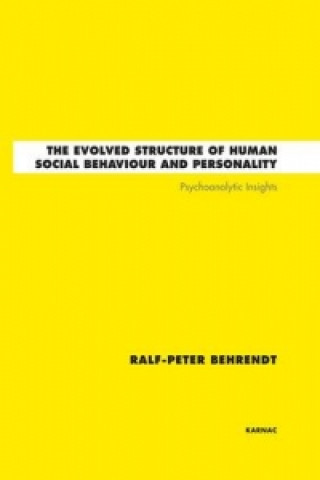 Książka Evolved Structure of Human Social Behaviour and Personality Ralf Peter Behrendt