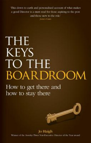 Könyv Keys to the Boardroom Jo Haigh