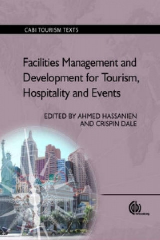 Buch Facilities Management and Development for Tourism, Hospitality and Events Ahmed Hassanien