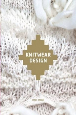 Könyv Knitwear Design Carol Brown