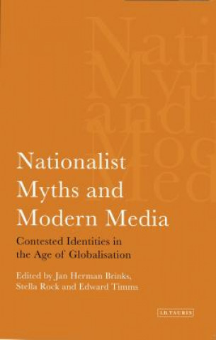 Kniha Nationalist Myths and Modern Media Jan Herman Brinks