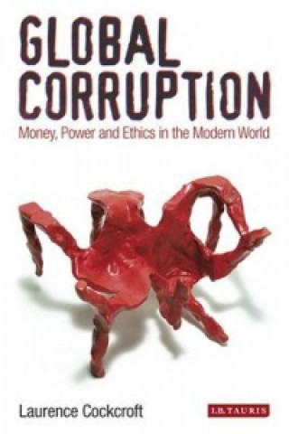 Книга Global Corruption Laurence Cockcroft