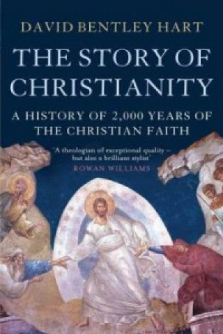 Książka Story of Christianity David Bentley Hart