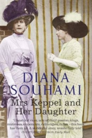 Livre Mrs Keppel and Her Daughter Diana Souhami