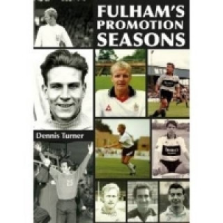 Könyv Fulham's Promotion Seasons Dennis Turner