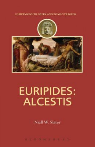 Könyv Euripides: Alcestis Niall W Slater