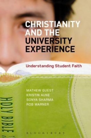 Knjiga Christianity and the University Experience Mathew Guest