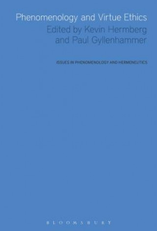 Carte Phenomenology and Virtue Ethics Kevin Hermberg