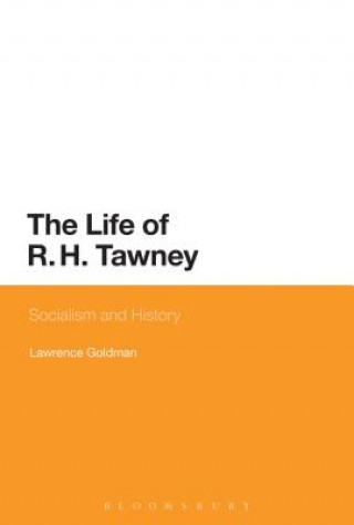 Carte Life of R. H. Tawney Lawrence Goldman