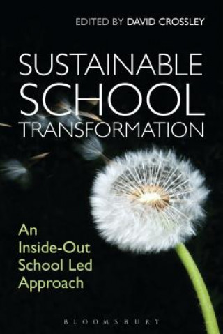 Kniha Sustainable School Transformation David Crossley